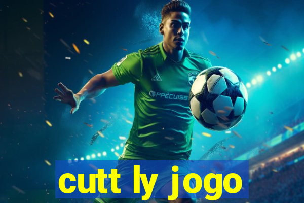 cutt ly jogo